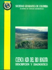 Cuanca Alta del r&iacute;o Bogot&aacute;.  Descripci&oacute;n y diagn&oacute;stico